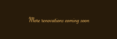 Check back for more renovations
